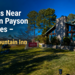 Top Hotels Near Downtown Payson for Families – And Why Majestic Mountain Inn Leads the List