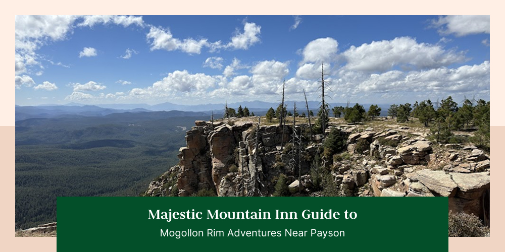 Majestic Mountain Inn affordable hotel near Mogollon Rim Payson AZ with jacuzzi fireplace suites and pet friendly rooms