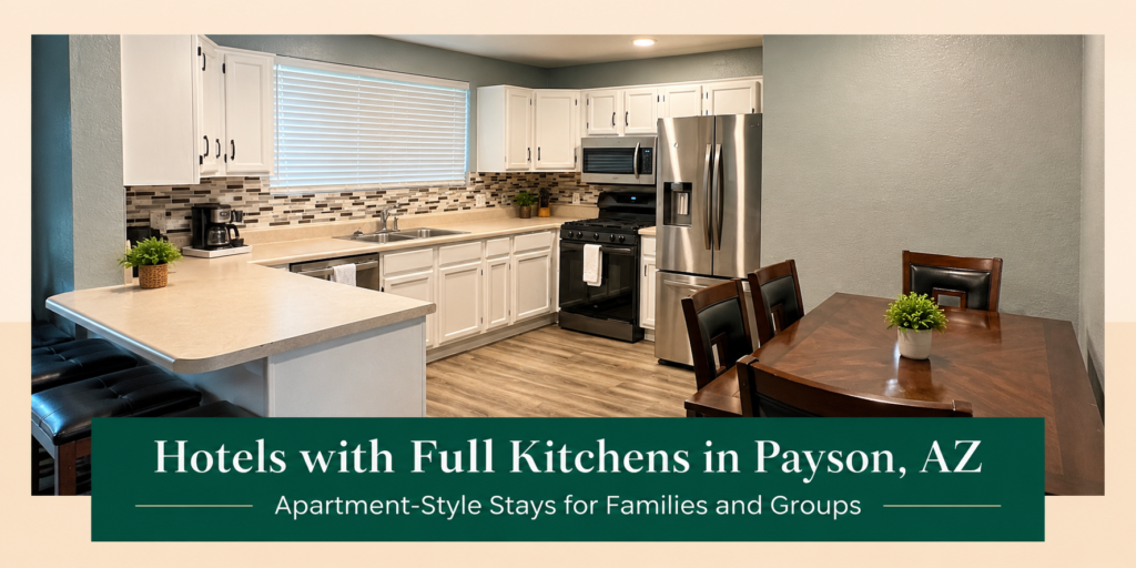 hotels with full kitchens in Payson, AZ